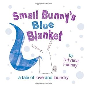 Bild des Verkufers fr Small Bunny's Blue Blanket zum Verkauf von WeBuyBooks