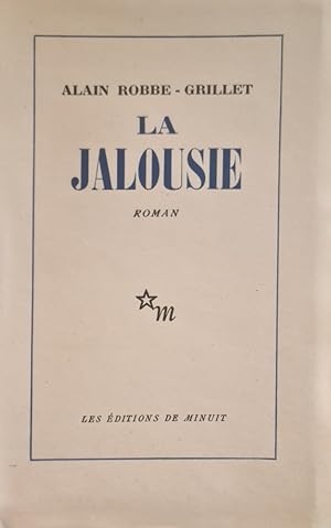 Bild des Verkufers fr La Jalousie. zum Verkauf von Librairie Vignes Online