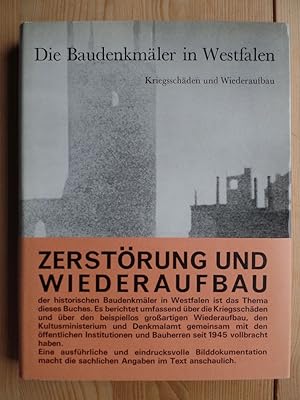 Die Baudenkmäler in Westfalen : Kriegsschäden u. Wiederaufbau. Karl E. Mummenhoff. Hrsg. im Auftr...