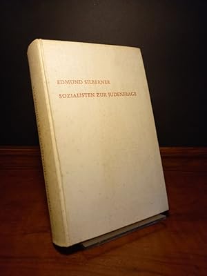 Bild des Verkufers fr Sozialisten zur Judenfrage. Ein Beitrag zur Geschichte des Sozialismus vom Anfang des 19. Jahrhunderts bis 1914. Von Edmund Silberner. Aus dem Englischen bersetzt von Arthur Mandel. zum Verkauf von Antiquariat Kretzer