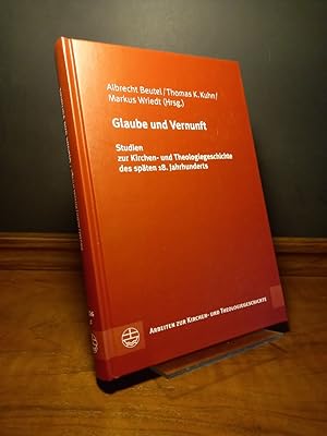 Bild des Verkufers fr Glaube und Vernunft. Studien zur Kirchen- und Theologiegeschichte des spten 18. Jahrhunderts. [Herausgegeben von Albrecht Beutel et al.]. (= Arbeiten zur Kirchen- und Theologiegeschichte, Band 41). zum Verkauf von Antiquariat Kretzer