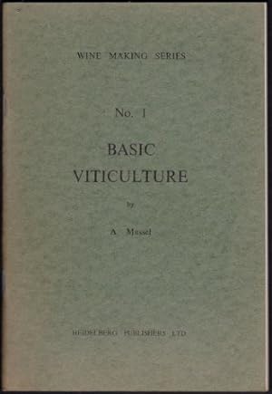 Bild des Verkufers fr Basic Viticulture: Wine Making Series No. 1 1971. zum Verkauf von Janet Clarke Books ABA