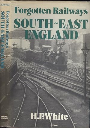 Seller image for Forgotten Railways of South East England for sale by Dereks Transport Books