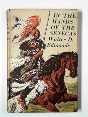 Seller image for In the hands of the Senecas for sale by Cotswold Internet Books