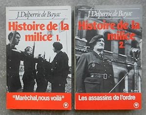 Bild des Verkufers fr Histoire de la milice, 1918-1945. 1 et 2. zum Verkauf von Librairie les mains dans les poches