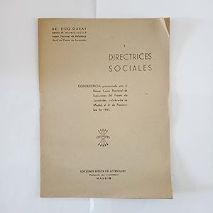 Imagen del vendedor de DIRECTRICES SOCIALES. Conferencia pronunciada ante el Primer Curso Nacional de Instructores del Frente de Juventudes, celebrado en Madrid, el 27 de Noviembre de 1941 a la venta por LIBRERIA CLIO