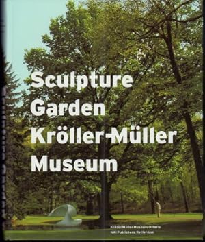 Bild des Verkufers fr Sculpture Garden Kroller-Muller Museum. The History of a Sculpture Garden zum Verkauf von Antiquariat Jenischek