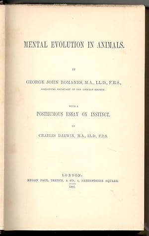 Mental evolution in animals. With a posthumous essay on instinct by Charles Darwin