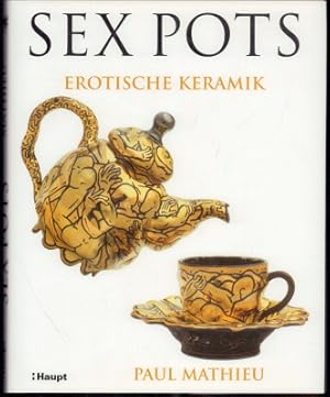 Immagine del venditore per Sexpots. Erotische Keramik. venduto da Antiquariat Jenischek