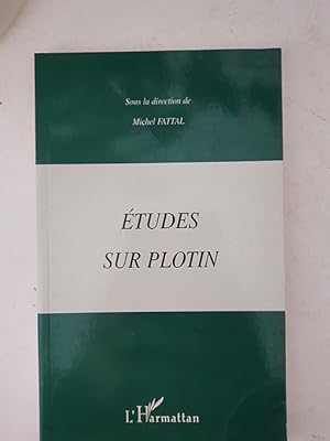 Études sur Plotin.