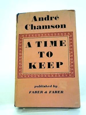 Seller image for A Time To Keep for sale by World of Rare Books