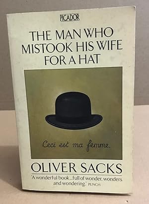 Man Who Mistook His Wife For a Hat (Picador)