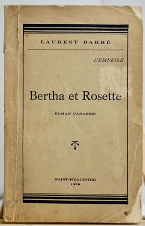 Bertha et Rosette, roman canadien