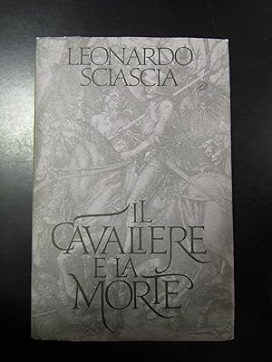 Sciascia Leonardo. Il cavaliere e la morte. Edizioni CDE 1990.