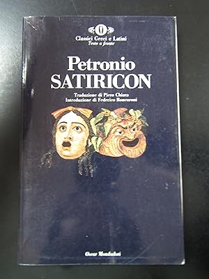 Petronio. Satiricon. Mondadori 1994.