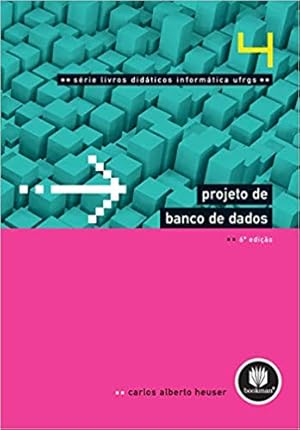 Seller image for Projeto de Banco de Dados: 4 (Português) for sale by Livro Brasileiro