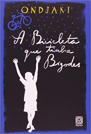 Imagen del vendedor de A Bicicleta Que Tinha Bigodes (Português) a la venta por Livro Brasileiro