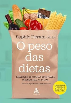 Immagine del venditore per O Peso Das Dietas - Emagreça De Forma Sustentável Dizendo Não  s Dietas venduto da Livro Brasileiro