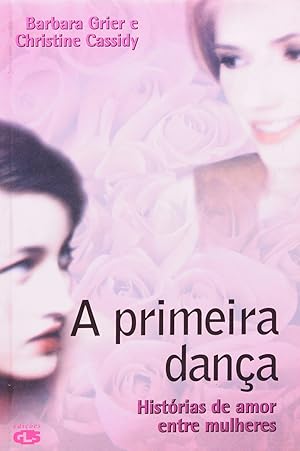 Seller image for A Primeira Dança (Português) for sale by Livro Brasileiro