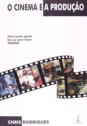 Seller image for O Cinema e a Produção for sale by Livro Brasileiro