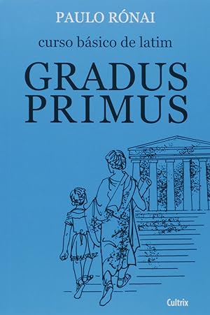Image du vendeur pour Gradus Primus - Curso Basico de Latim 1 mis en vente par Livro Brasileiro