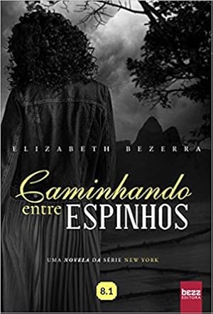 Image du vendeur pour Caminhando entre espinhos (Português) mis en vente par Livro Brasileiro