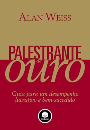 Seller image for Palestrante de Ouro - Guia Para Um Desempenho Lucrativo e Bem-sucedido for sale by Livro Brasileiro
