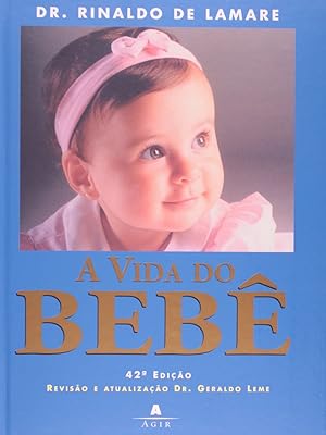 Seller image for A vida do bebê for sale by Livro Brasileiro