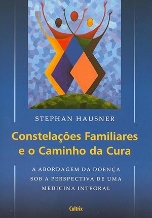 Imagen del vendedor de Constelações Familiares e o Caminho da Cura a la venta por Livro Brasileiro