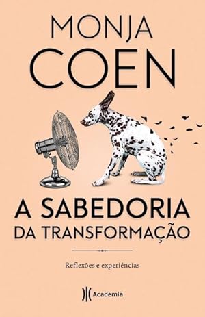 Image du vendeur pour A Sabedoria Da Transformação - Reflex es E Experiências mis en vente par Livro Brasileiro