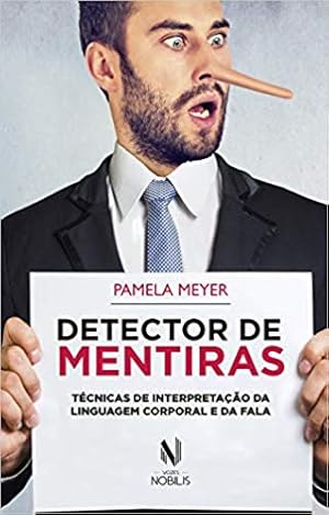 Imagen del vendedor de Detector de mentiras: T cnicas de interpretação da linguagem corporal e da fala (Português) a la venta por Livro Brasileiro