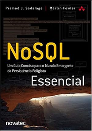 Immagine del venditore per NOSQL Essencial (Português) venduto da Livro Brasileiro
