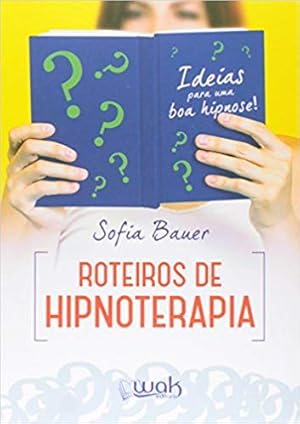 Image du vendeur pour Roteiros de Hipnoterapia mis en vente par Livro Brasileiro