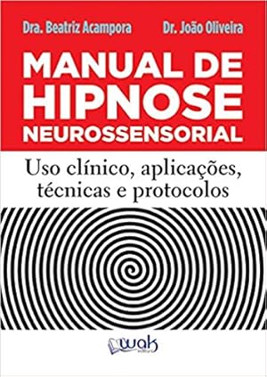 Image du vendeur pour Manual de Hipnose Neurossensorial. Uso Clnica, Aplicação mis en vente par Livro Brasileiro