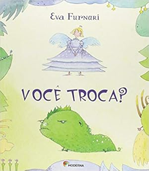 Seller image for Você Troca? for sale by Livro Brasileiro