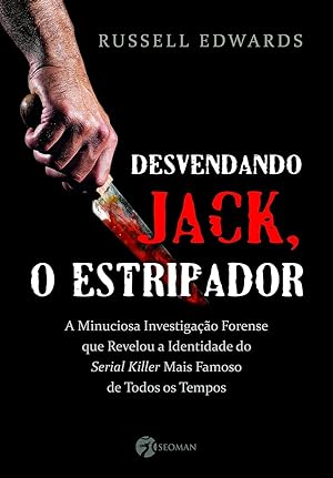 Immagine del venditore per Desvendando Jack, o Estripador venduto da Livro Brasileiro