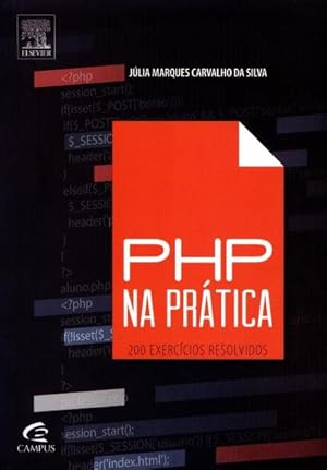 Imagen del vendedor de Php na Prática - 200 Exerccios Resolvidos a la venta por Livro Brasileiro