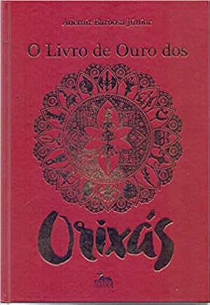 Seller image for O Livro de Ouro dos Orixas (Português) for sale by Livro Brasileiro