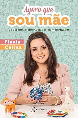 Image du vendeur pour Agora Que Sou Mãe mis en vente par Livro Brasileiro