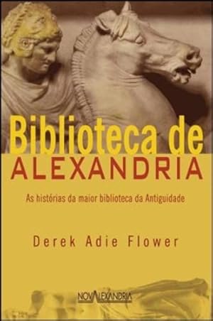 Seller image for Biblioteca De Alexandria for sale by Livro Brasileiro