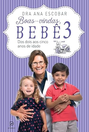 Seller image for Boas-vindas, Bebê: dos Dois aos Cinco Anos de Idade - Vol. 3 for sale by Livro Brasileiro