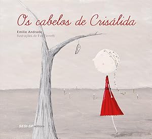 Seller image for Os Cabelos de Crisálida (Português) for sale by Livro Brasileiro