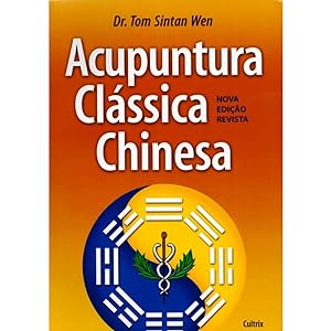Seller image for Acupuntura Clássica Chinesa for sale by Livro Brasileiro