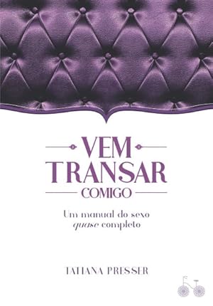 Bild des Verkufers fr Vem Transar Comigo zum Verkauf von Livro Brasileiro