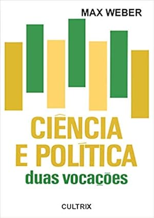 Seller image for Ciência e Poltica: Duas Vocações for sale by Livro Brasileiro