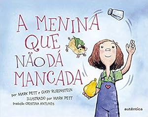 Bild des Verkufers fr A menina que não dá mancada zum Verkauf von Livro Brasileiro