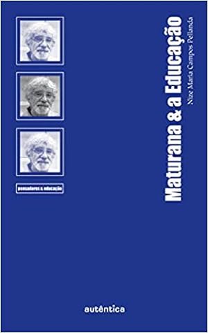 Seller image for Maturana & a Educação for sale by Livro Brasileiro