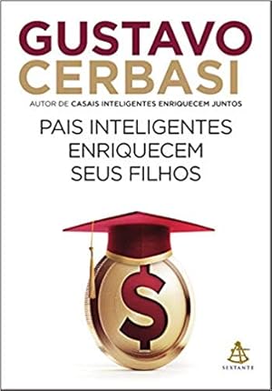Bild des Verkufers fr Pais inteligentes enriquecem seus filhos zum Verkauf von Livro Brasileiro