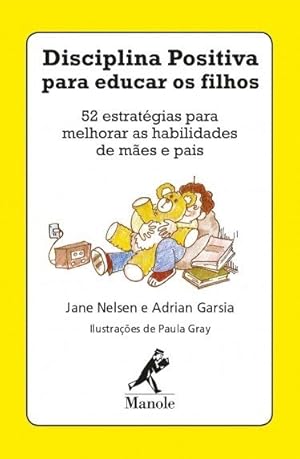 Image du vendeur pour Disciplina Positiva Para Educar Os Filhos mis en vente par Livro Brasileiro