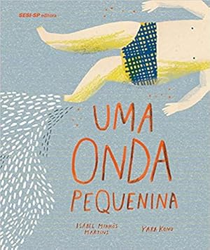 Seller image for Uma onda pequenina for sale by Livro Brasileiro